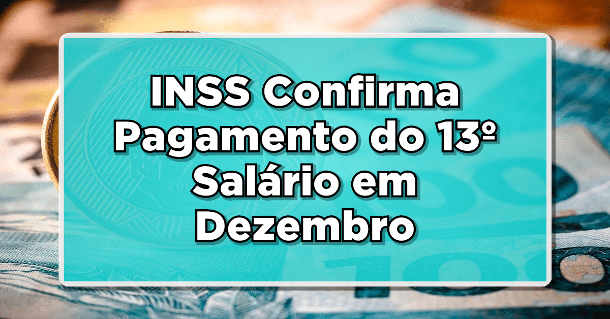 confira quem receberá o 13 salário inss