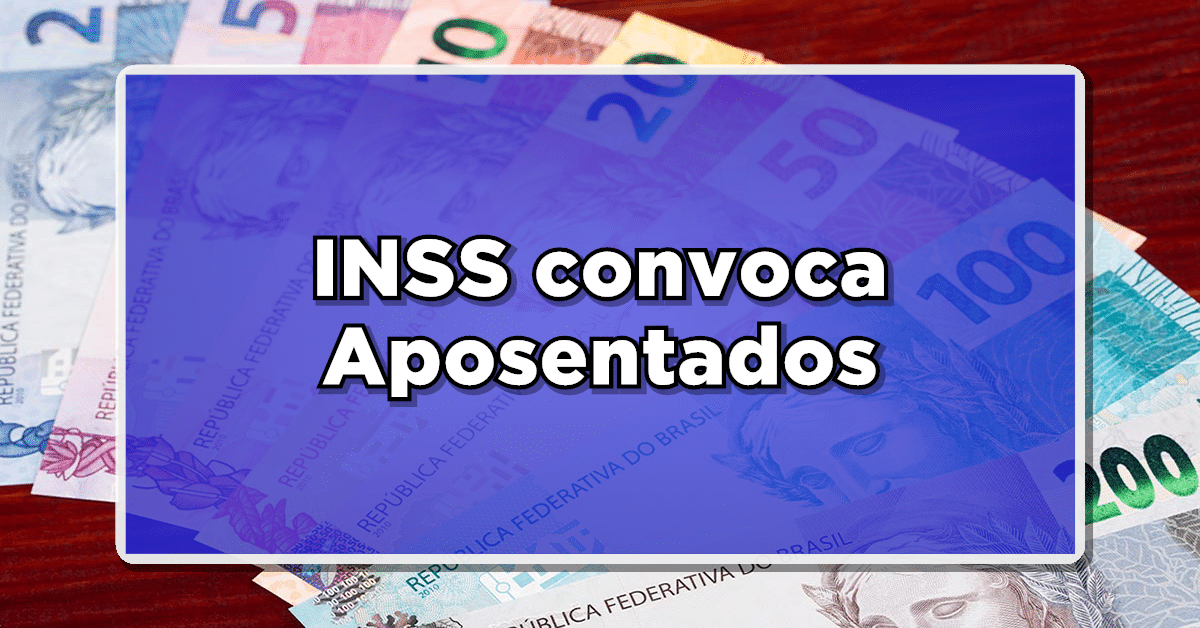 Não perca! O INSS convoca aposentados e pensionistas para regularizarem sua situação junto ao órgão.