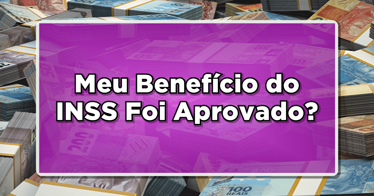 Confira agora! Descubra como verificar se o seu benefício do INSS foi aprovado!