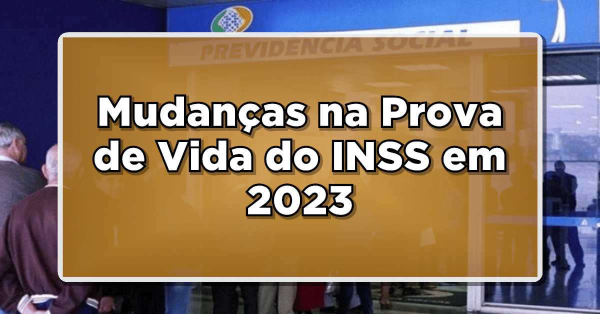 veja sobre a prova de vida inss 2023
