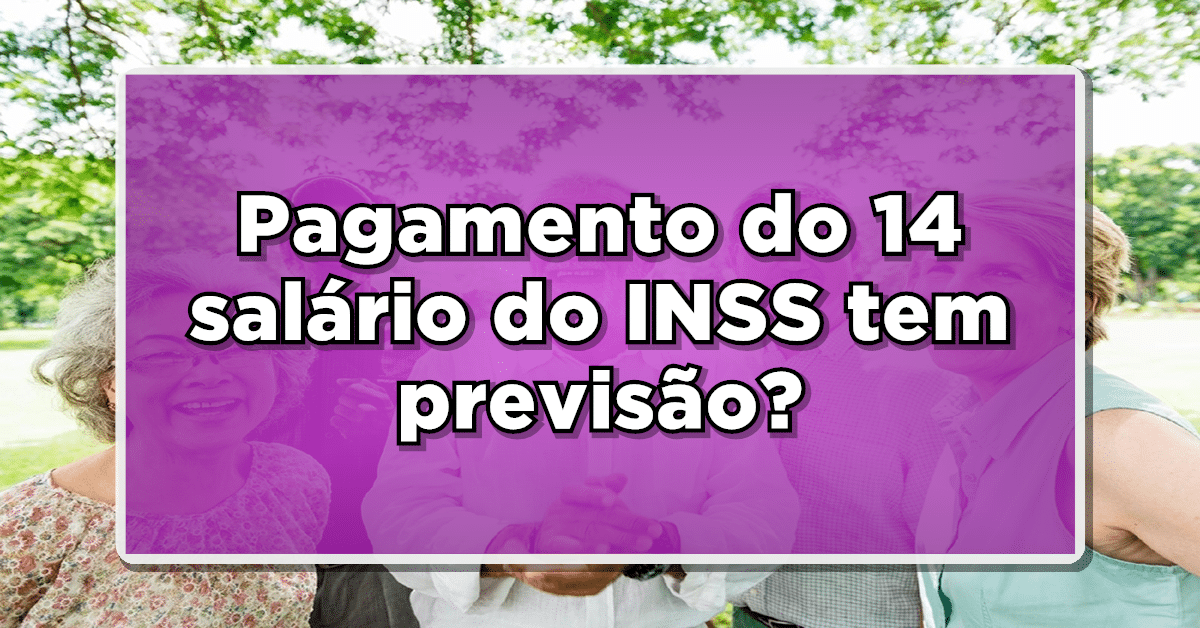 Descubra como se encontra o 14 salário dos aposentados.