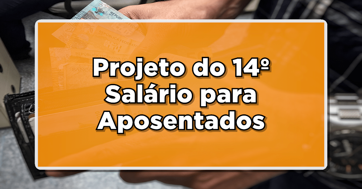 Projeto do 14º Salário para Aposentados