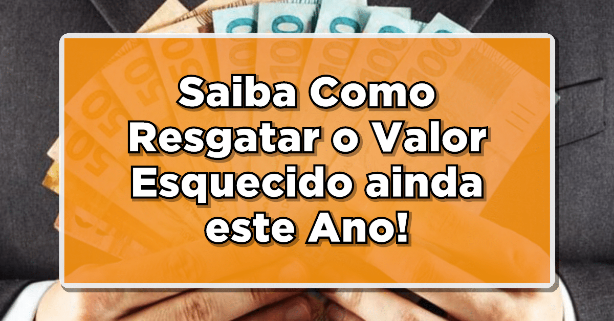 dinheiro esquecido pis pasep