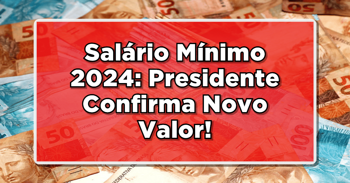 salário mínimo 2024