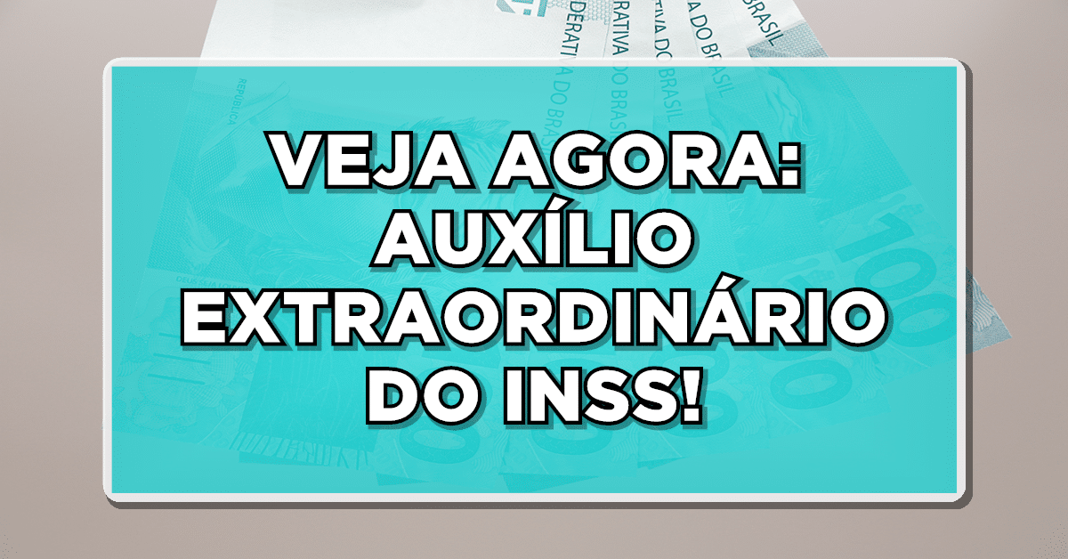 auxílio extraordinário do INSS
