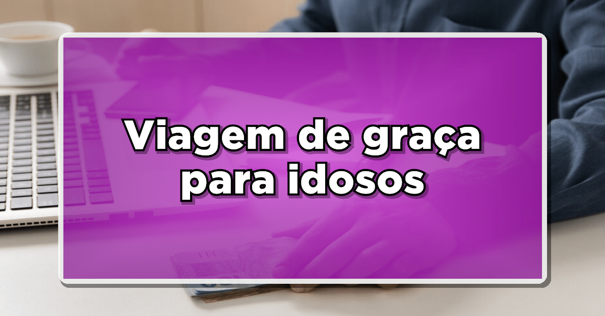 idosos podem viajar mais barato