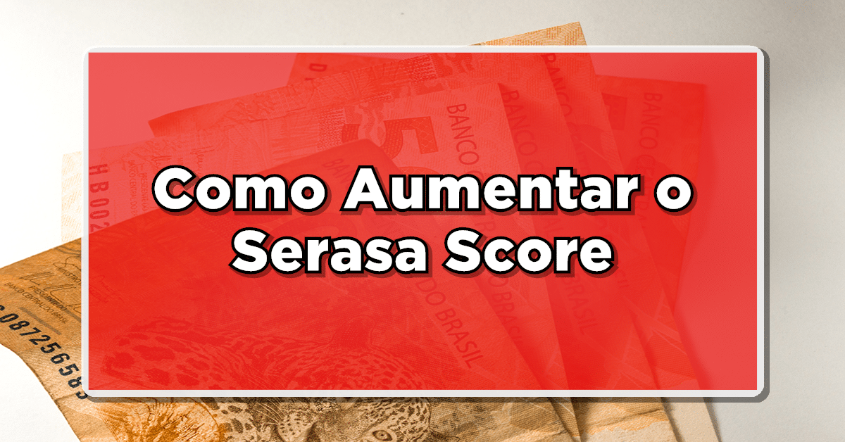 Serasa Score