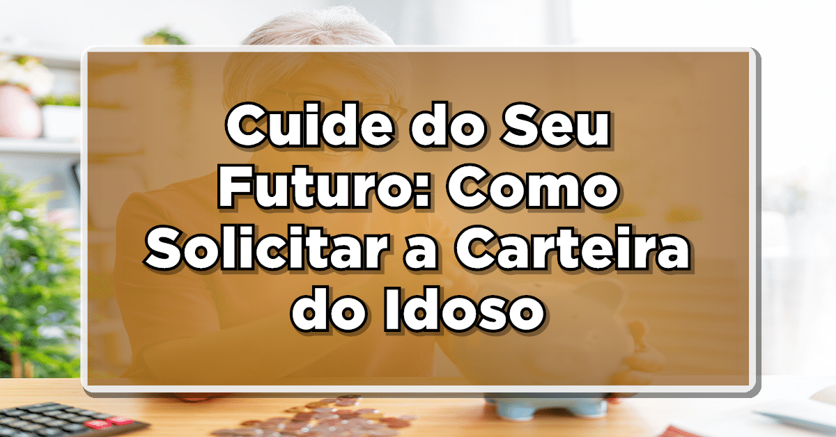 Carteira do Idoso
