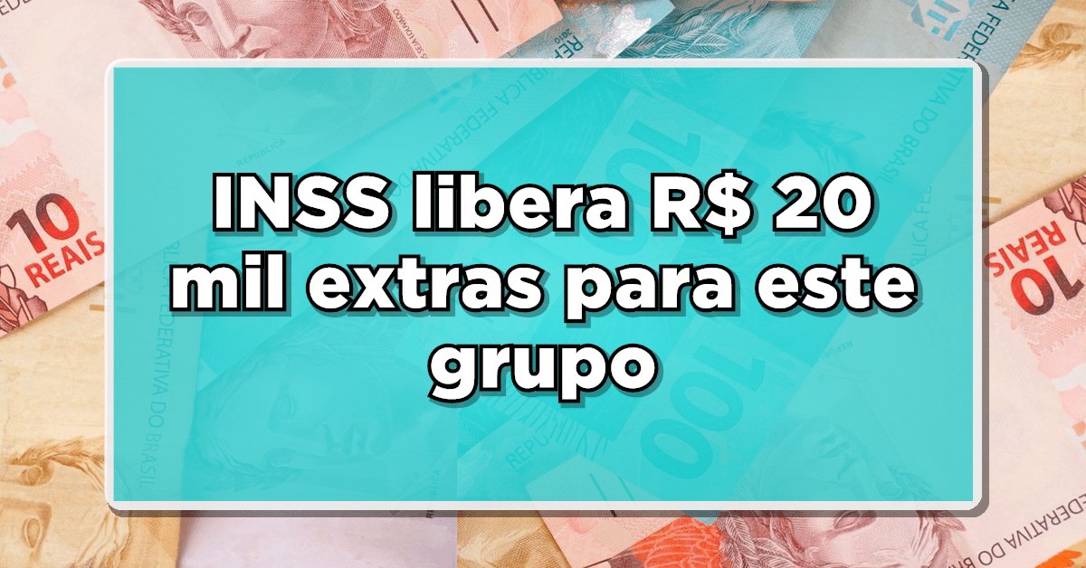 Acompanhe agora para descobrir como obter R$20 mil por meio de um benefício adicional concedido pelo INSS.