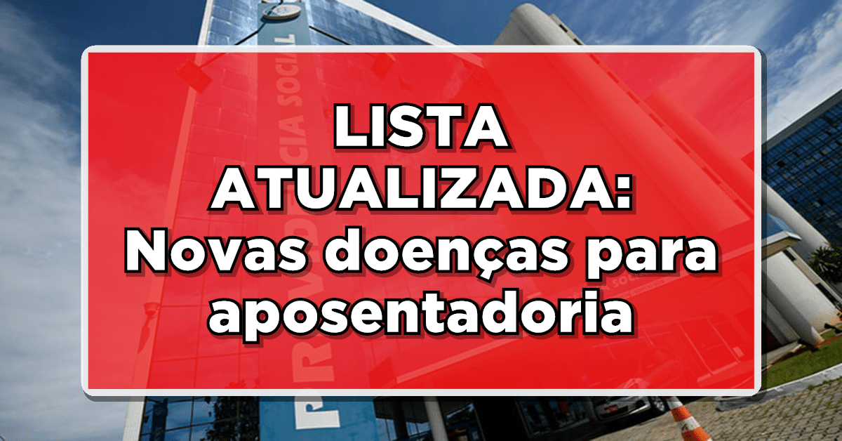 doenças que dão direito a aposentadoria