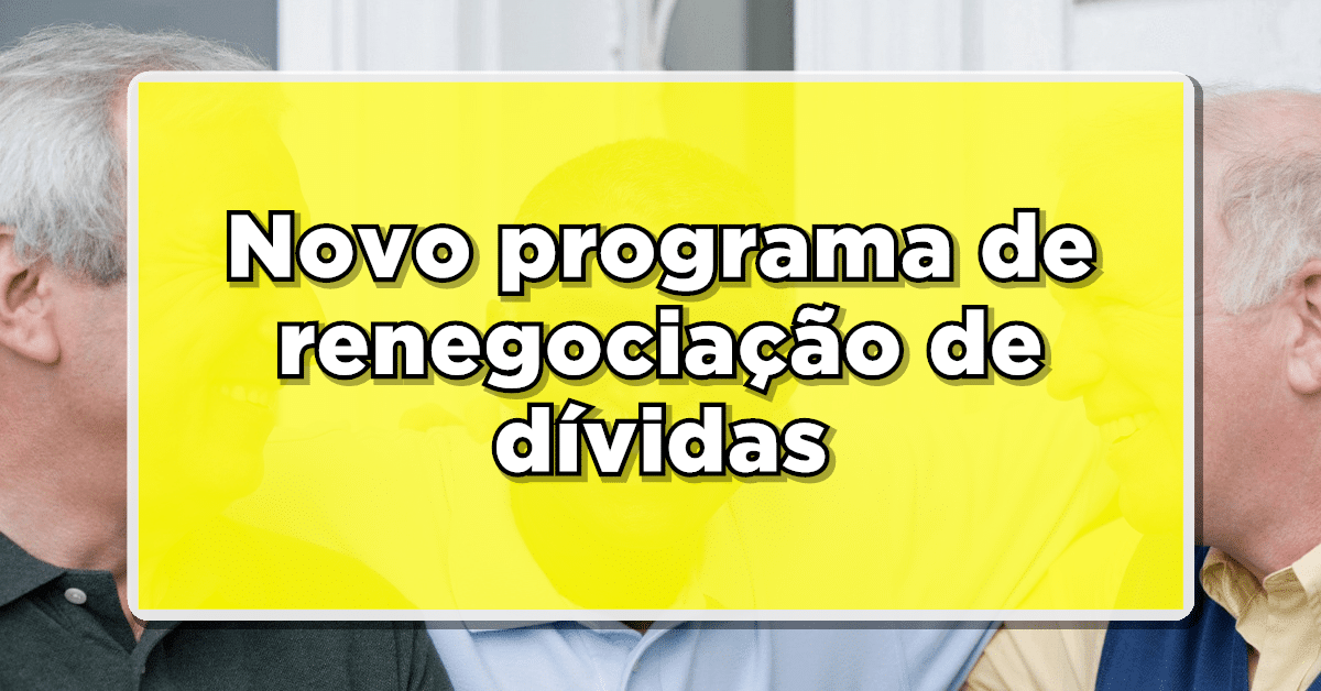 Veja como o programa Desenrola Brasil reduz dívidas! (Fonte: Edição/ Jornal JF)