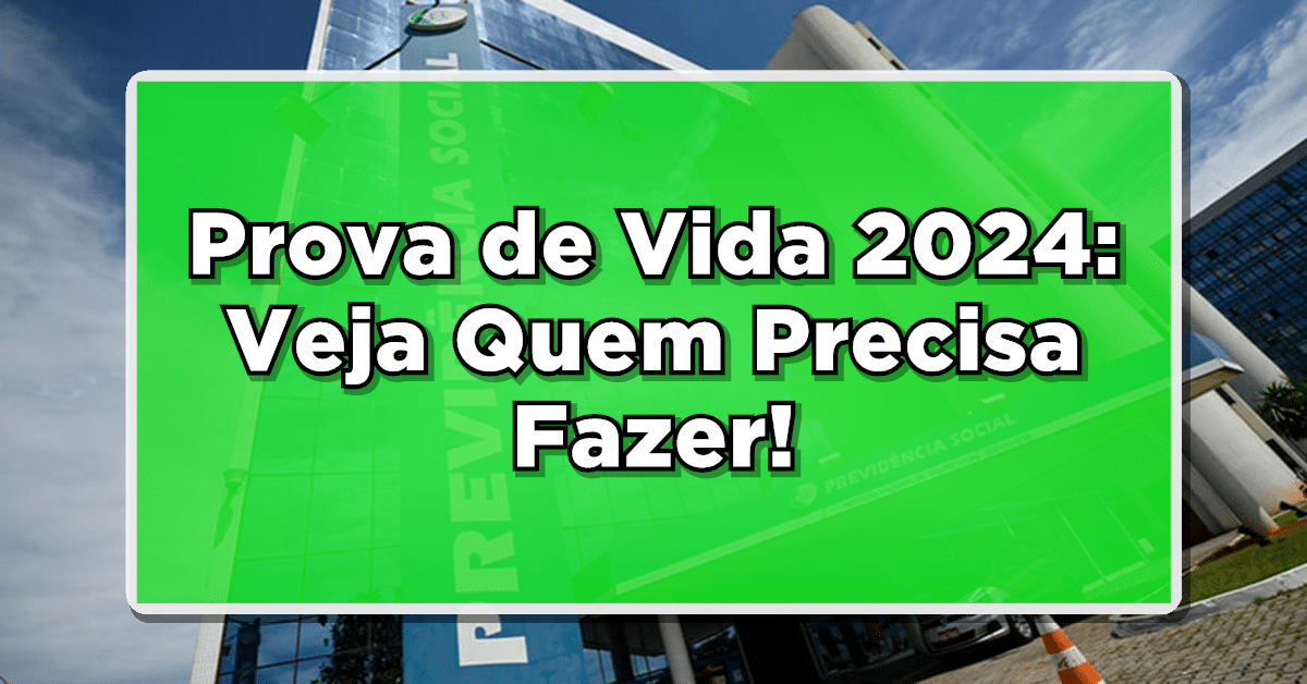 prova de vida 2024