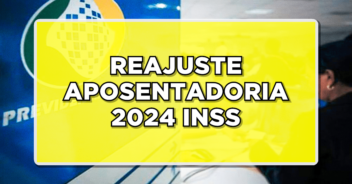 Reajuste do INSS para 2024