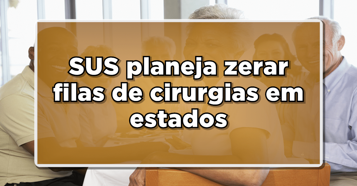 SUS pode zerar fila de cirurgia. Confira