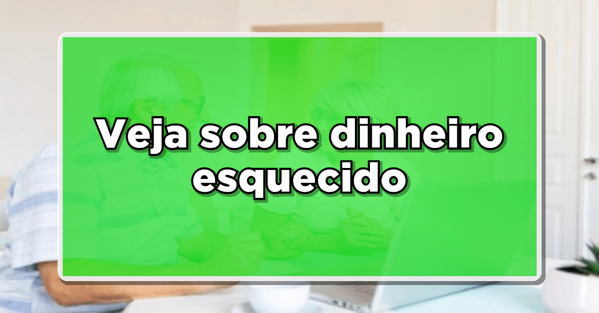 Descubra se você tem dinheiro esquecido em conta! (Fonte: Edição/Jornal JF)