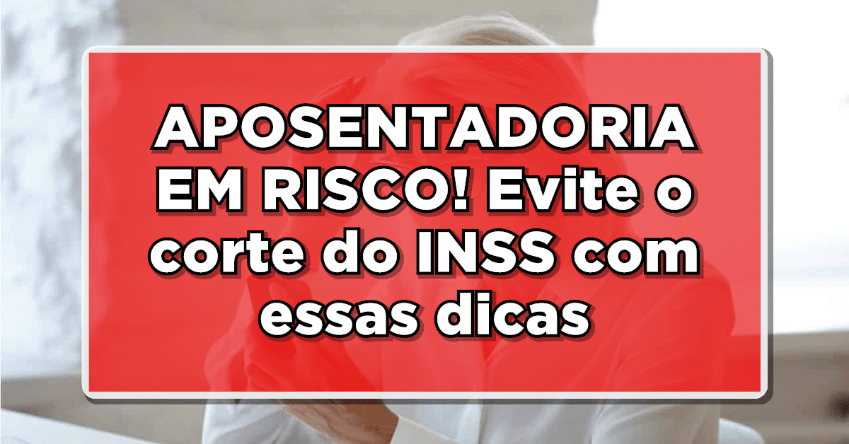 Perca aposentadoria INSS