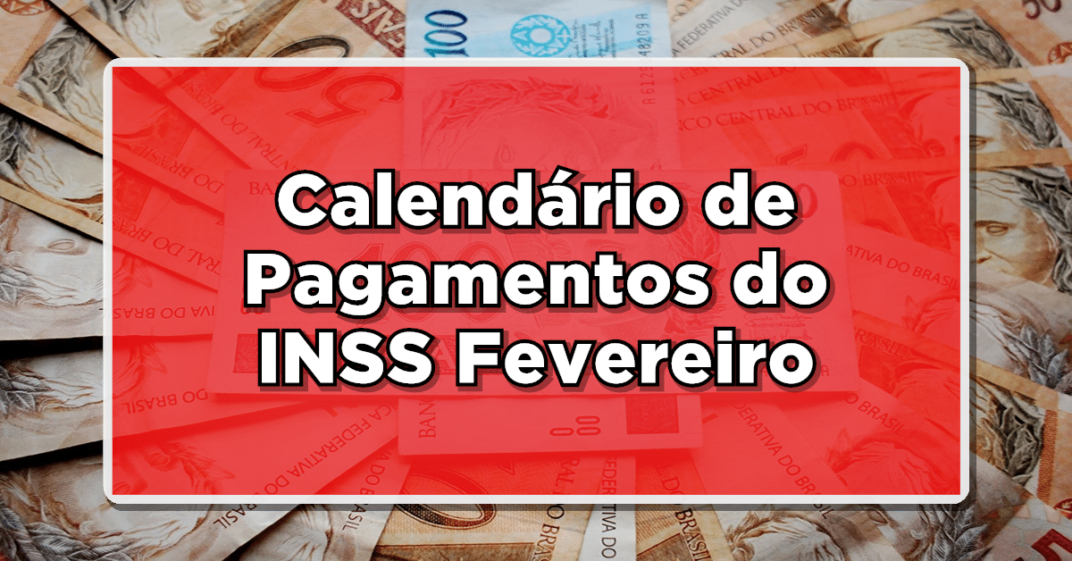 pagamentos inss fevereiro