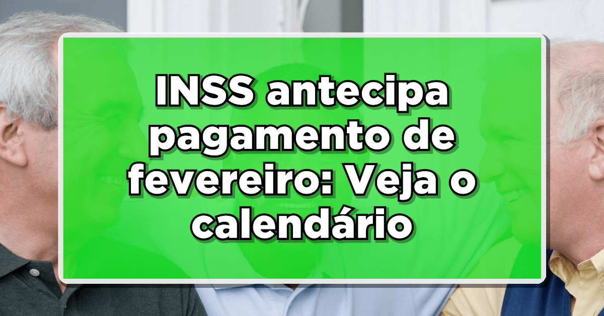 Pagamento do INSS referente ao mês de fevereiro