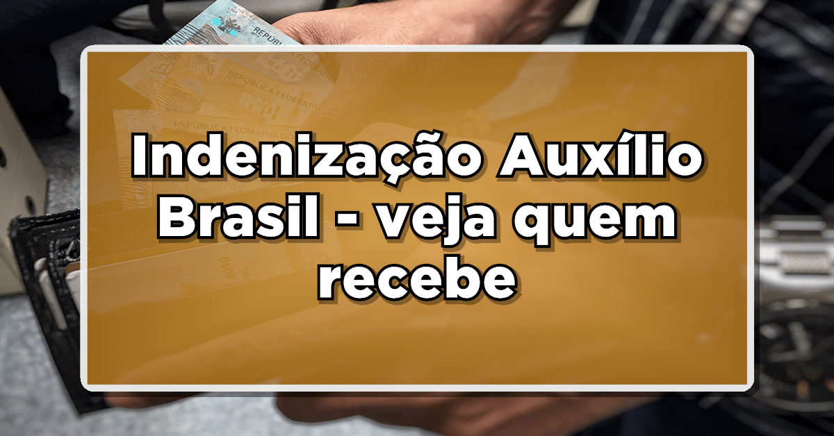 indenização 15 mil Auxílio Brasil