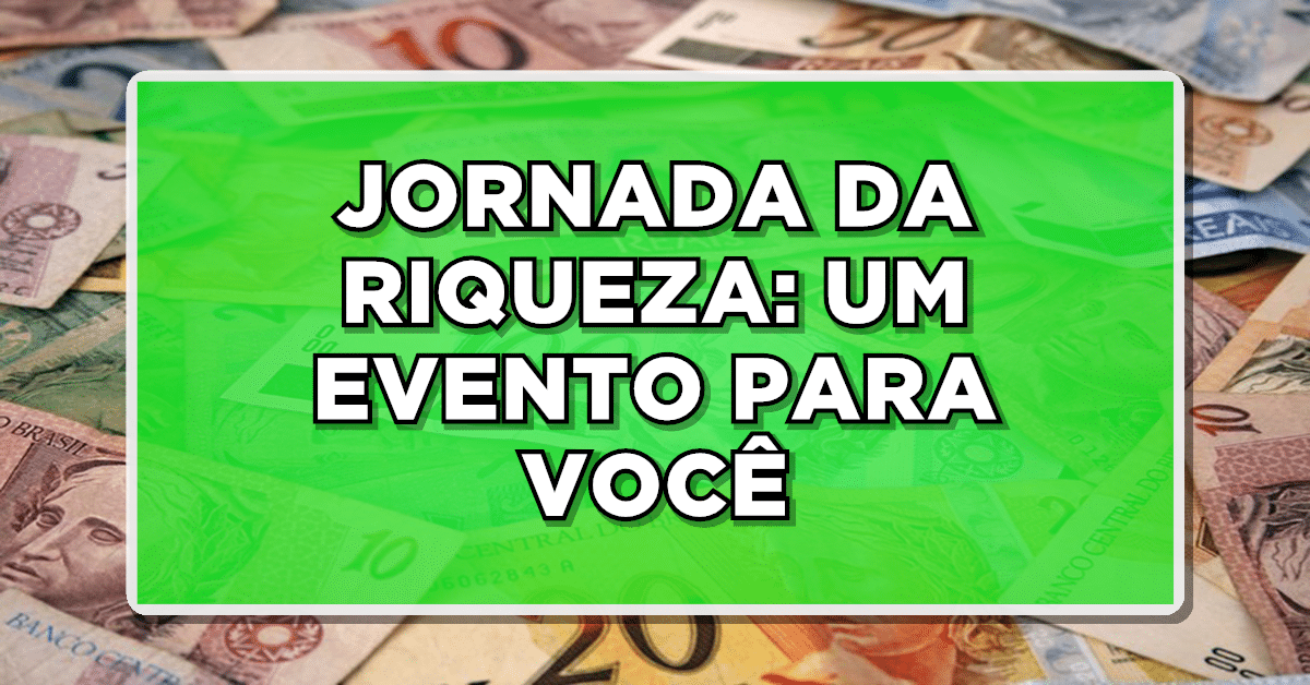 Jornada da Riqueza
