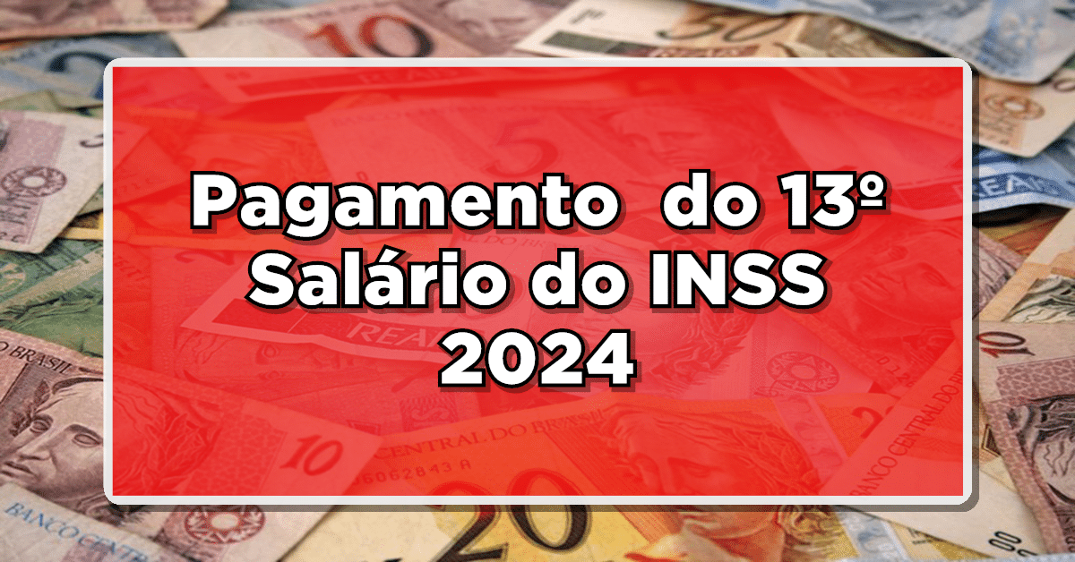 pagamentos 13º Salário do INSS