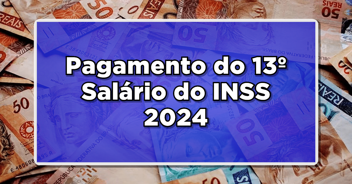 pagamentos 13º salário inss 2024
