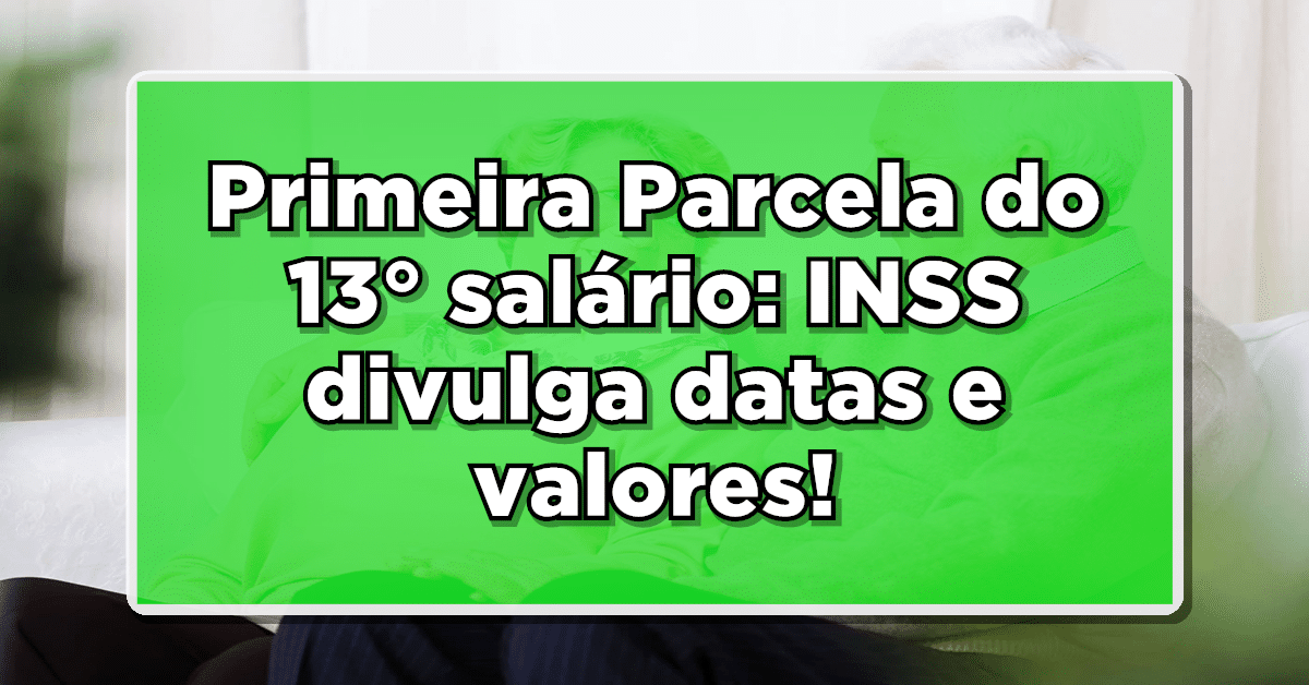 primeira parcela do décimo terceiro