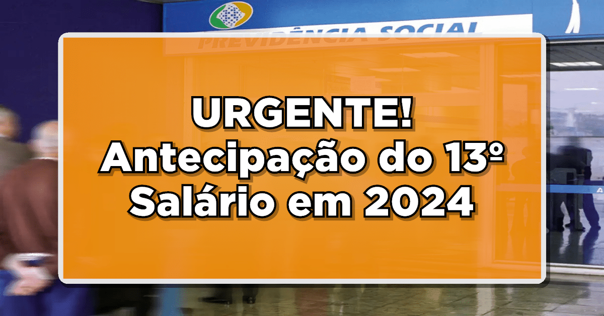 Antecipação do 13º Salário
