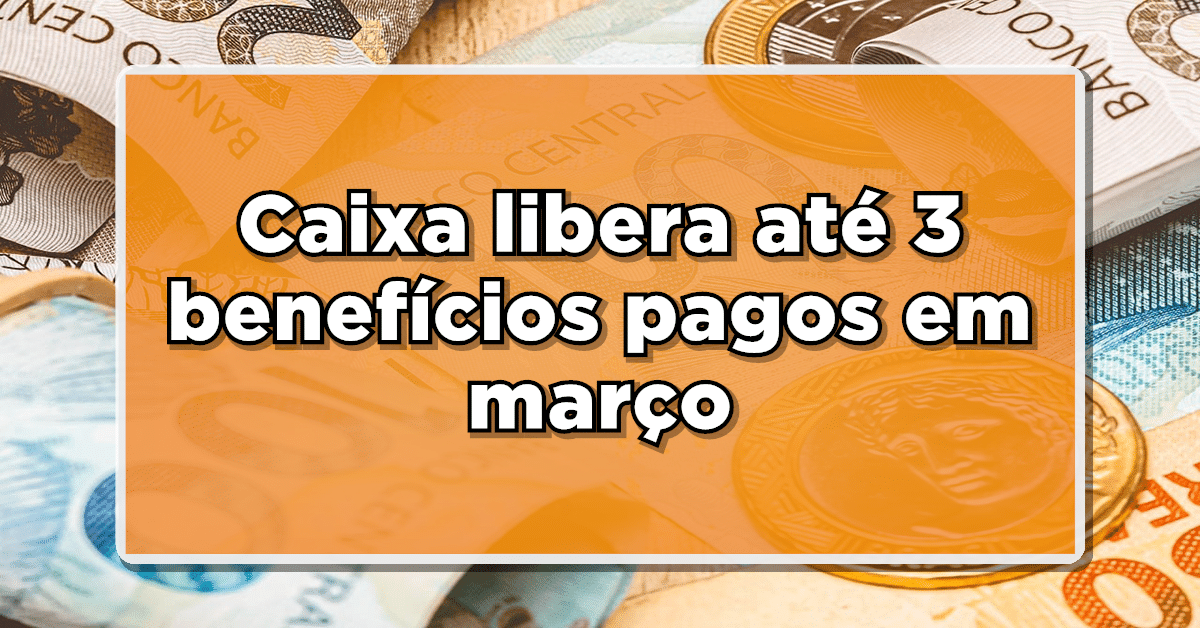 pagamentos caixa março