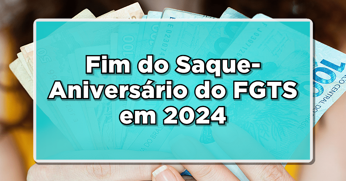 esse pode ser o fim do saque aniversário do fgts