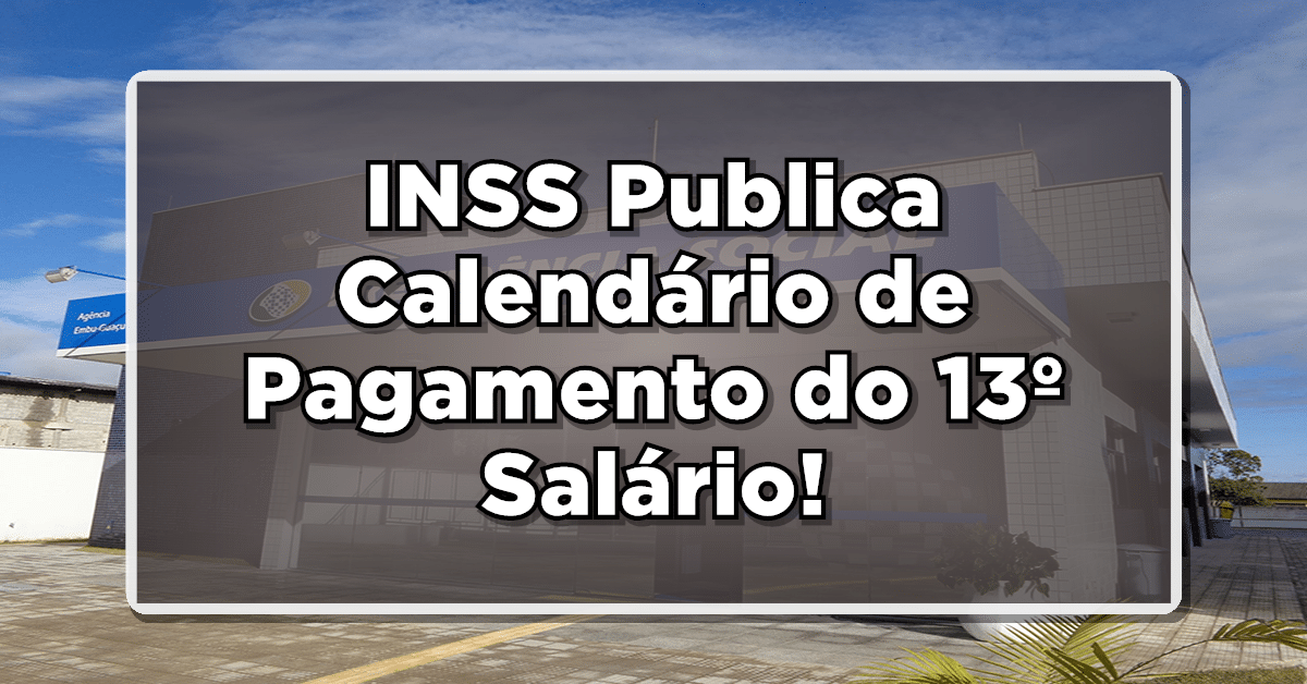 calendário pagamento 13º salário INSS