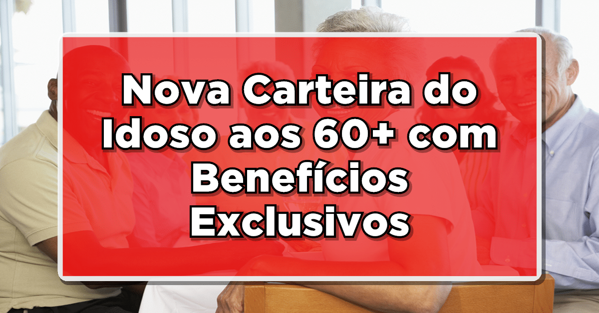 nova carteira do idoso