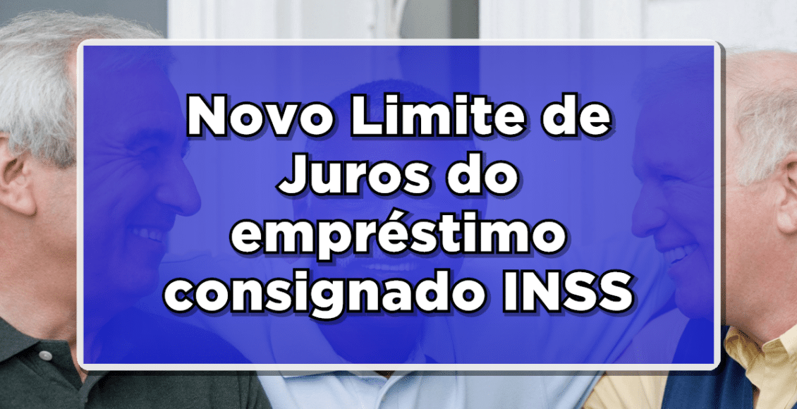 Novo limite de taxa de juros consignado