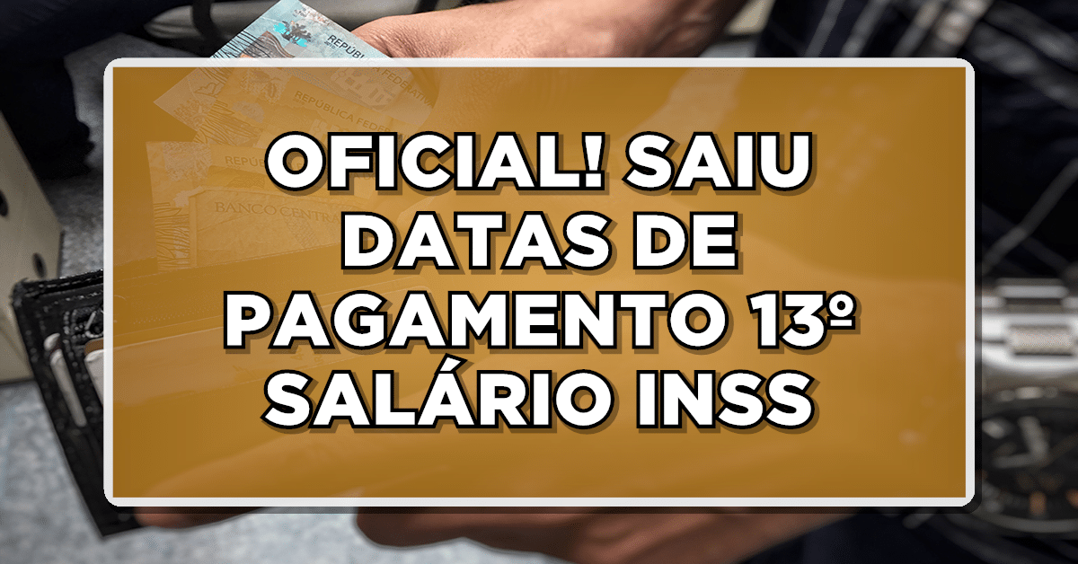 Saiu a antecipação do 13º salário do INSS! Veja as datas de pagamento a seguir.