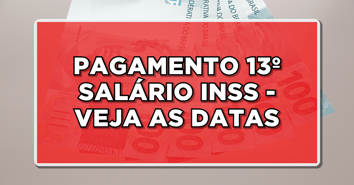 pagamentos 13º Salário do INSS