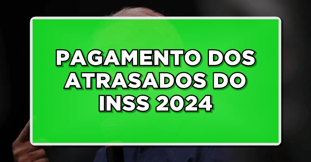 Atrasados INSS