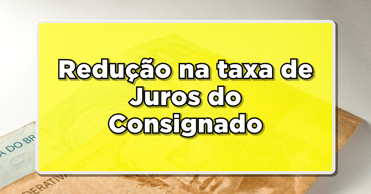 novos valores taxa de juros consignado