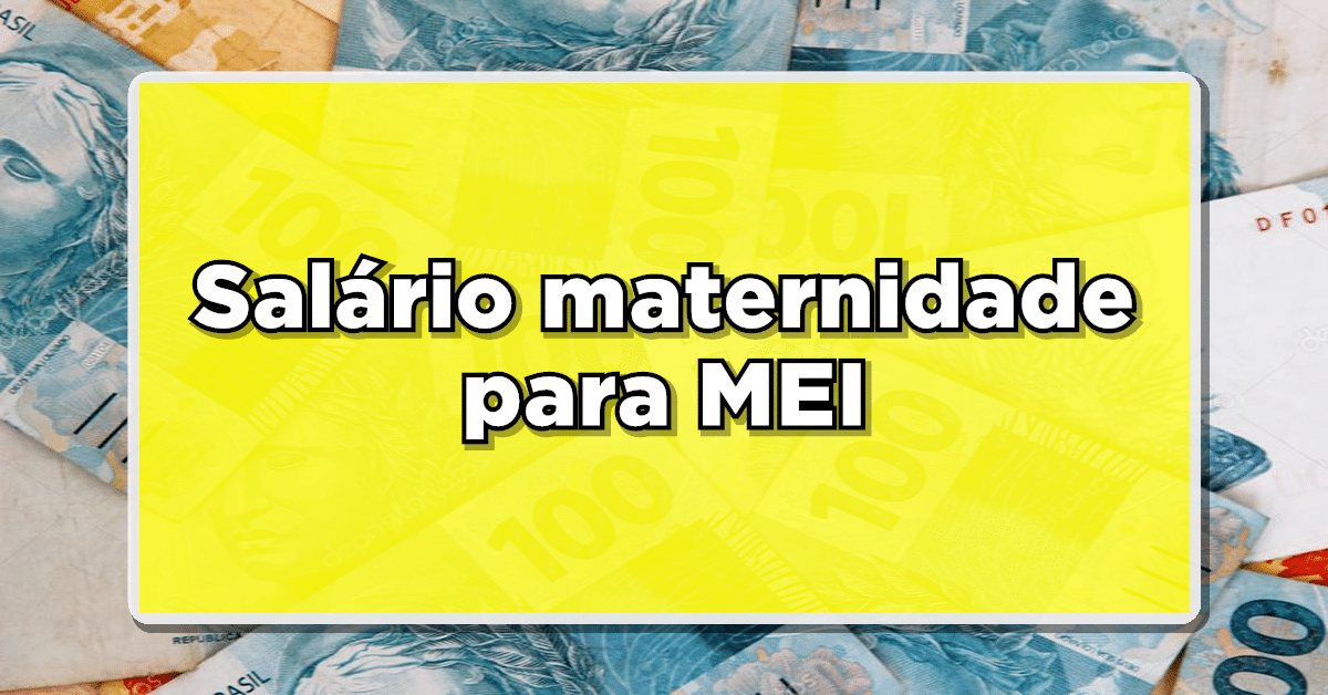 Salário-Maternidade para MEIs