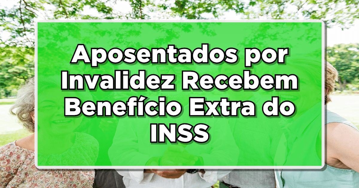 adicional na aposentadoria por invalidez