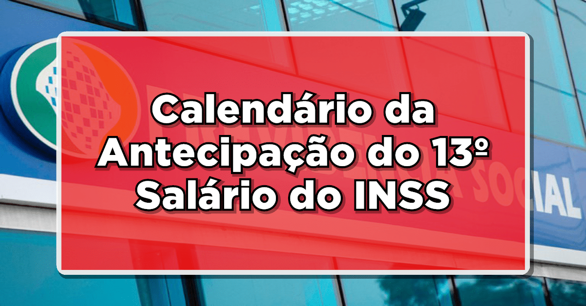 antecipação do 13º Salário do INSS