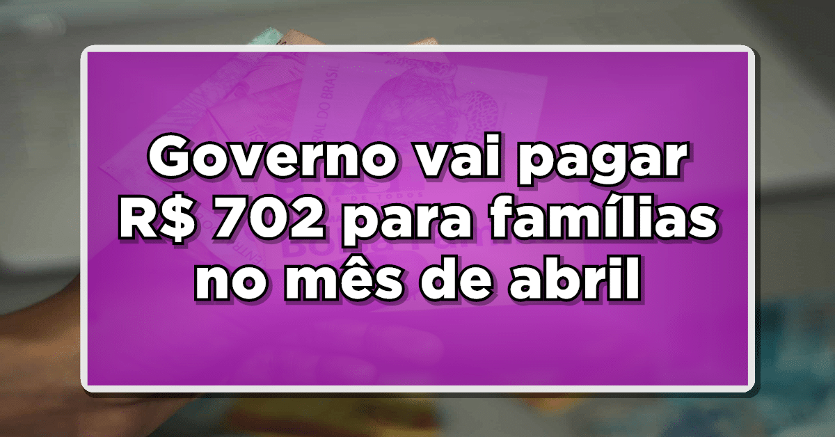 pagamento bolsa família abril