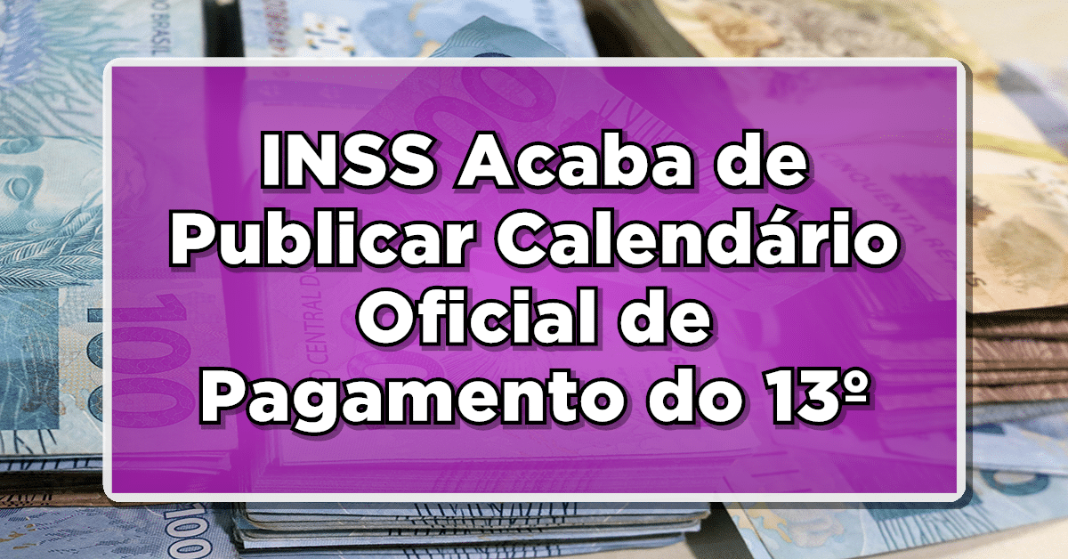 Calendário de Pagamento do 13º Salário