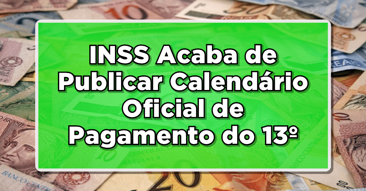 Calendário de Pagamento do 13º Salário