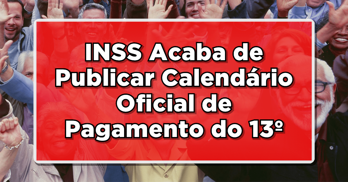 Calendário de Pagamento do 13º Salário