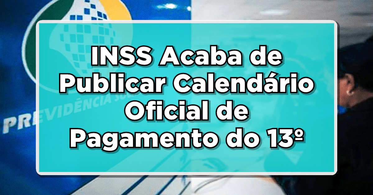 Calendário de Pagamento do 13º Salário