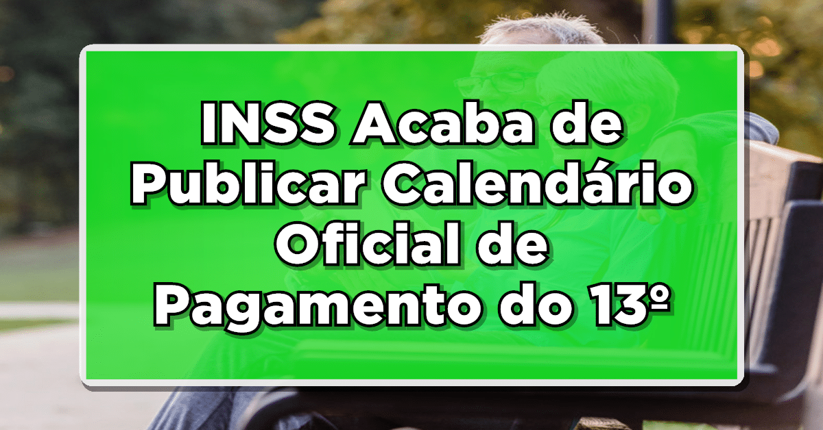 Calendário de Pagamento do 13º Salário