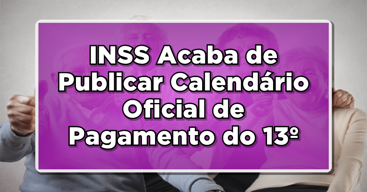 Calendário de Pagamento do 13º Salário