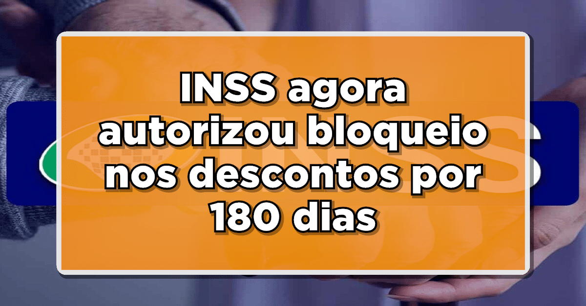 Bloqueio nos descontos por 180 dias