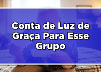 Conta de Luz de Graça Para Esse Grupo
