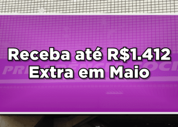 Receba até R$1.412 Extra em Maio